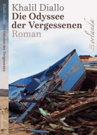 Die Odyssee der Vergessenen - Khalil Diallo - E-Book