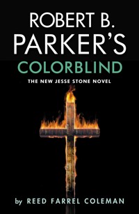 Robert B. Parker's Colorblind - Reed Farrel Coleman - E-Book