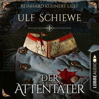Der Attentäter (Ungekürzt) - Ulf Schiewe - Hörbuch