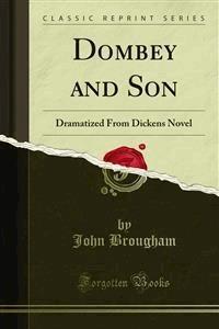 Dombey and Son - John Brougham - E-Book