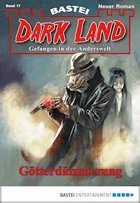 Dark Land - Folge 017 - Rafael Marques - E-Book