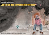 Lene und das schreckliche Monster - Marlene Hauptmann - E-Book