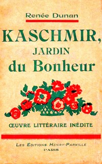 Kaschmir, Jardin du Bonheur - Renée Dunan - E-Book