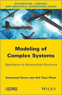 Modeling of Complex Systems - Emanuel Grunn - E-Book