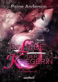 Die Liebe der Kriegerin - Paige Anderson - E-Book