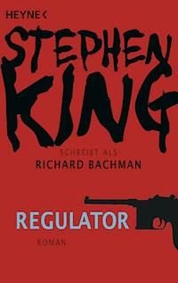 Regulator - Stephen King - E-Book