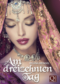 Am dreizehnten Tag - Regina Mengel - E-Book