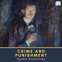 Crime and Punishment - Fyodor Dostoevsky - Hörbuch
