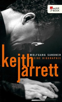 Keith Jarrett - Wolfgang Sandner - E-Book
