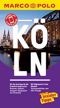 MARCO POLO Reiseführer Köln - Jürgen Raap - E-Book