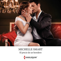 El precio de un heredero - Michelle Smart - Hörbuch