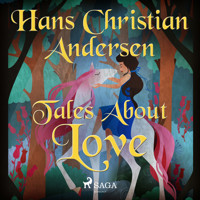 Tales About Love - H.C. Andersen - Hörbuch
