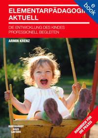 Elementarpädagogik aktuell - Armin Krenz - E-Book