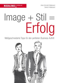 Image + Stil = Erfolg - Anke Schmidt-Hildebrand - E-Book
