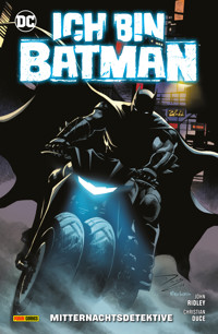 Batman: Ich bin Batman - Bd. 3 (von 3): Mitternachtsdetektive - Ridley John - E-Book