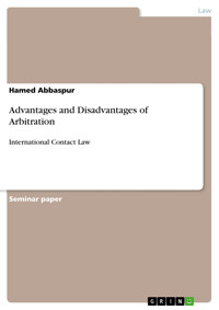 Advantages and Disadvantages of Arbitration - Hamed Abbaspur - E-Book