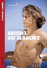 Model zu haben ? - Martin M. Falken - E-Book
