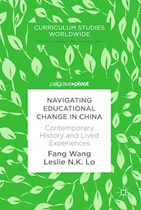 Navigating Educational Change in China - Fang Wang - E-Book