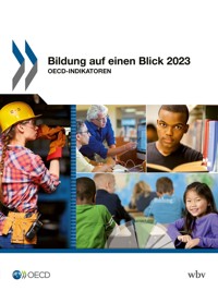 Bildung auf einen Blick 2023 - OECD - kostenlos E-Book