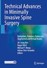 Technical Advances in Minimally Invasive Spine Surgery -  - E-Book