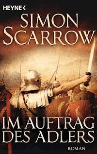 Im Auftrag des Adlers - Simon Scarrow - E-Book