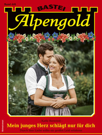 Alpengold 449 - Kathi Bernried - E-Book