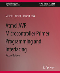 Atmel AVR Microcontroller Primer - Steven Barrett - E-Book
