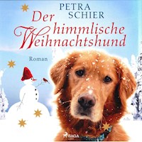 Der himmlische Weihnachtshund (Ungekürzt) - Petra Schier - Hörbuch