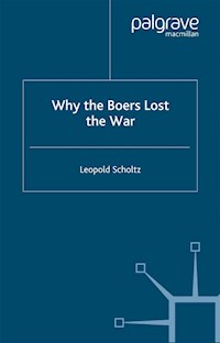 Why the Boers Lost the War - L. Scholtz - E-Book