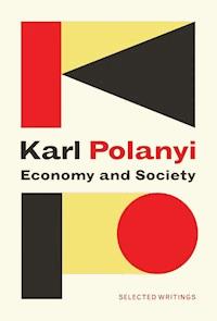 Economy and Society - Karl Polanyi - E-Book