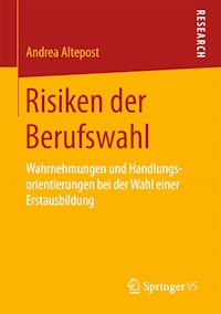 Risiken der Berufswahl - Andrea Altepost - E-Book
