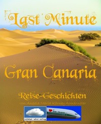 Last Minute Gran Canaria - Angela Maria Körner-Armbruster - E-Book