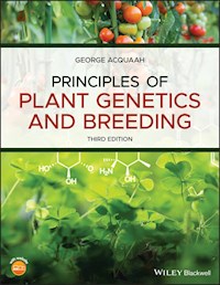 Principles of Plant Genetics and Breeding - George Acquaah - E-Book
