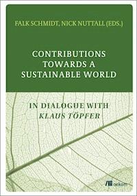 Contributions Towards a Sustainable World -  - E-Book