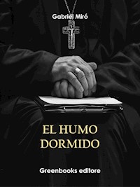 El humo dormido - Gabriel Miró - E-Book