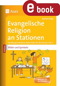 Ev. Religion an Stationen Spezial Bilder & Symbole - Martina Knipp - E-Book