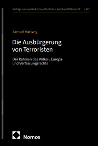 Die Ausbürgerung von Terroristen - Samuel Hartwig - kostenlos E-Book