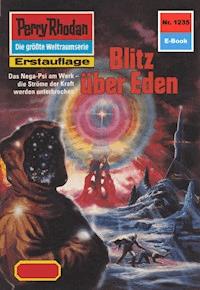 Perry Rhodan 1235: Blitz über Eden - Clark Darlton - E-Book