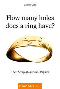 How many holes does a ring have? - Gnomo Orzo - E-Book