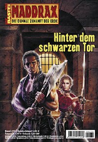 Maddrax 270 - Christian Schwarz - E-Book