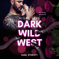 Dark Wild West: Ihre Herzen gehören dir - Night Skye - Hörbuch