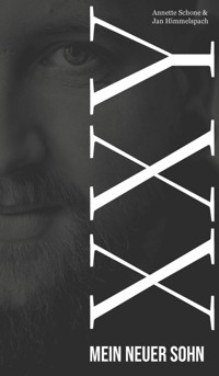 XXY - Annette Schone - E-Book