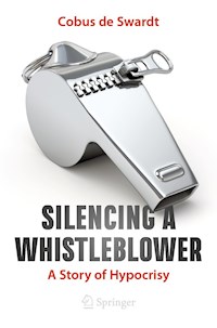 Silencing a Whistleblower - Cobus de Swardt - E-Book
