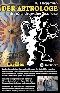 Der Astrologe - eine gänzlich unwahre Geschichte - Jürgen G.H. Hoppmann - E-Book