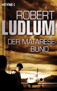Der Matarese-Bund - Robert Ludlum - E-Book