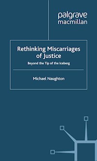 Rethinking Miscarriages of Justice - M. Naughton - E-Book