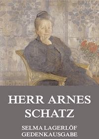Herr Arnes Schatz - Selma Lagerlöf - E-Book