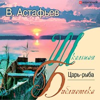 Царь-рыба - Виктор Астафьев - Hörbuch
