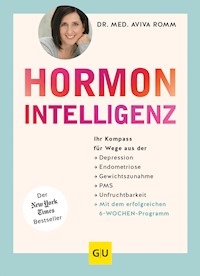 Hormon-Intelligenz - Dr. med. Aviva Romm - E-Book