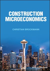 Construction Microeconomics - Christian Brockmann - E-Book